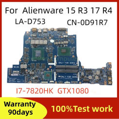 BAP20 LA-D753P For DELL Alienware 15 R3 17 R4 laptop motherboard CN-0D91R7 0D91R7 D91R7 with I7-7820HK CPU GTX1080 8GB GPU