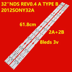 5/10 KIT LED backlight bar for 32EX 2012SONY32A 3228 08 REV1.1 KLV-32EX330 2012SONY32A 2012SONY32B AG1230 32 NDS SSLS320NN01