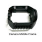 Camera Middle Frame