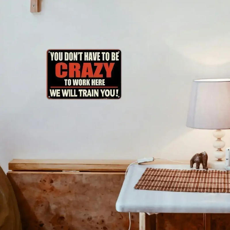 Description Picture 4 of itemFunny 'You Don't Have to Be Crazy to Work Here' Vintage Aluminum Sign - 8x12 Inches,Red & Black Retro Wall Art for Outdoor Decor