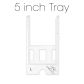 5 inch tray