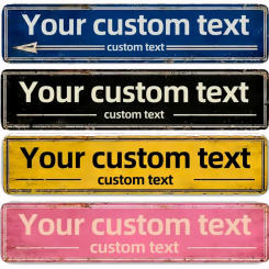 Personalize Text Street Signs Custom Text Outdoor Metal Signs Multi-color Vintage Metal Signs For Indoor Outdoor Use 4x16 Inches