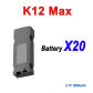 K12 Max Battery X20