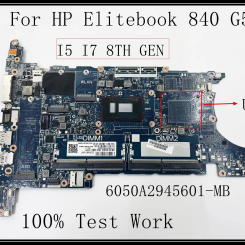 For HP Elitebook 840 G5 Laptop Motherboard 6050A2945601-MB With  I5 I7 8TH GEN CPU UMA DDR4 100% Test Work