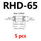 RHD-65  5pcs