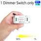 1 Dimmer Switch only