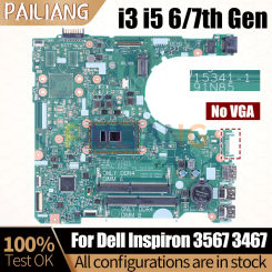 For Dell Inspiron 3567 3467 Laptop Mainboard 15341-1 i3 i5 6/7th Gen 07JDHJ 02HKXD 0P5CRK 01CM9N 0XKPX0 Notebook Motherboard
