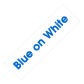 Blue on White