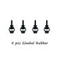 4pcs Gimbal Rubber