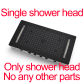 Single shower head