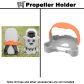 Propeller Holder A