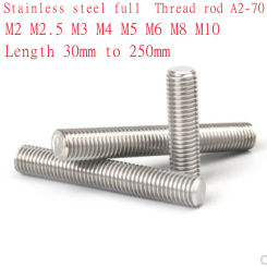 2pcs-5pcs/lot M2 M2.5 M3 M4 m5 m6 m8  Stainless steel full thread rod threaded bar rod stud length 20mm to 250mm