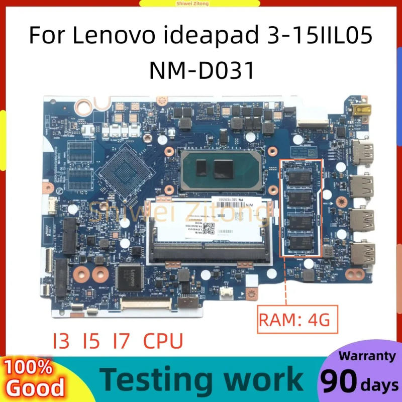 Description Picture 2 of itemNM-D031 For Lenovo ideapad 3-15IIL05 Laptop Motherboard with CPU I3 1005G1 I5 1035G1 I7 1065G7 UMA RAM 4GB DDR4 100%Test work Ok