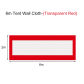 6m Transparent Red