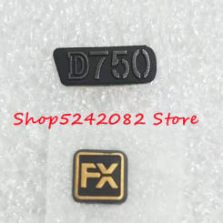 NEW For Nikon D750 LOGO Lable Front Left Side FX Base Name Plate Nameplate Camera Replacement Spare Part