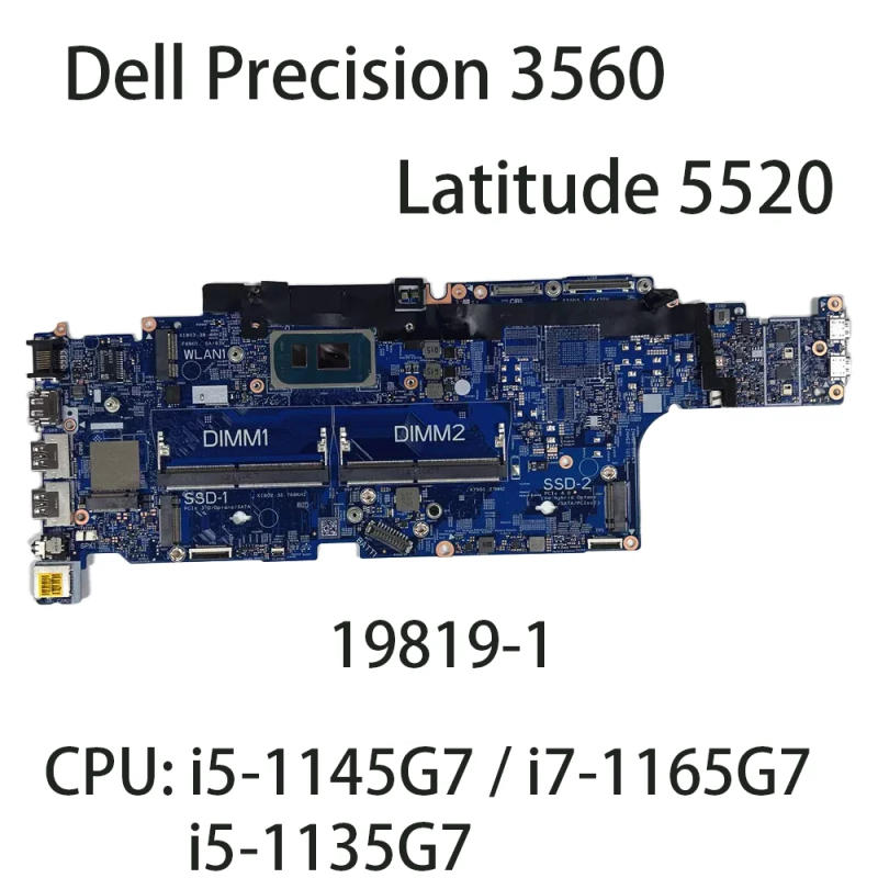 Description Picture 2 of itemFor Iconic Brand Precision 3560  Latitude 5520 Notebook  Laptop Mainboard 19819-1 With CPU:i5-1145G7 i7-1165G7 Motherboard 063MV5 73T17