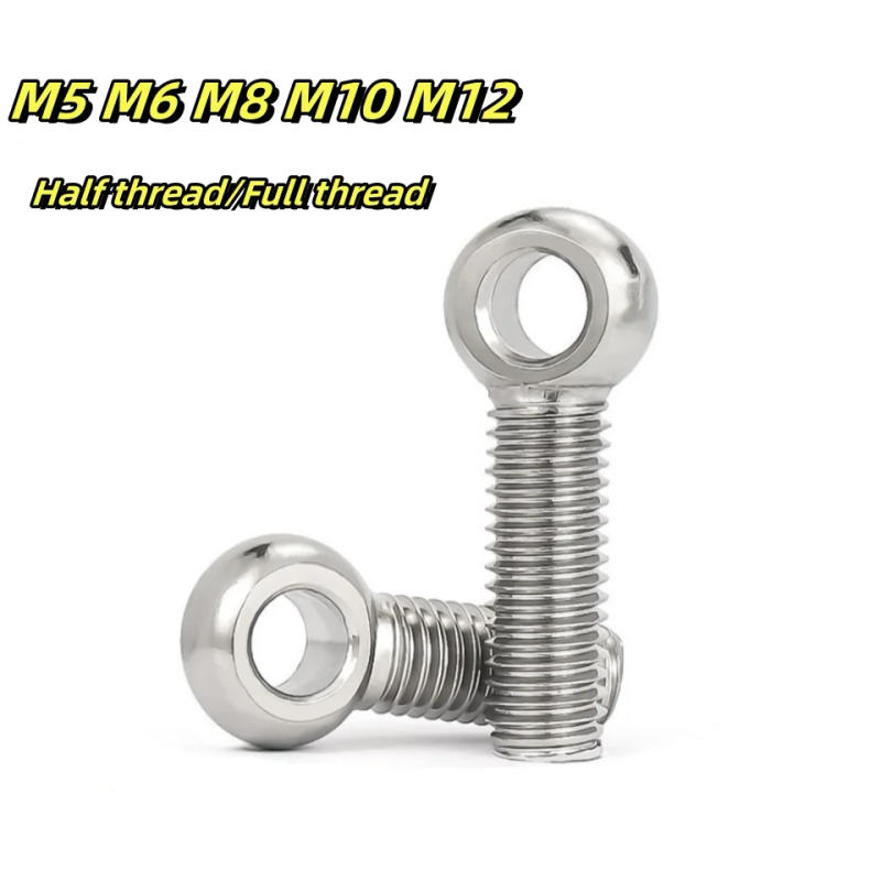 Description Picture 2 of itemM5 M6 M8 M10 M12 304 Stainless Steel Eye Bolt Stud Articulated Anchor Bolt Slip Hole Screw Half thread/Full thread