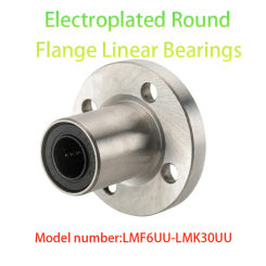 1Pcs CNC 3D printer anti-rust electroplating linear bearing round flange LMF6UU LMF8UU LMF10UU LMF12UU LMF16UU LMF20UU 25 30 UU