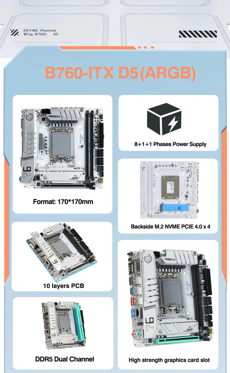 Description Picture 3 of itemERYING ITX B760i Gaming Motherboard ARGB LGA 1700 115x Support Core 12/13/14th i9/i7/i5/i3/Pentium Dual Channel DDR5 RAM White
