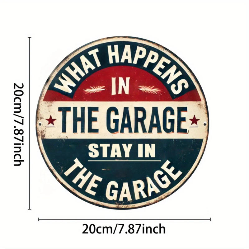 Description Picture 3 of item2D Vintage-Style Round Aluminum Sign "What Happens in The Garage" - 8X8 Inches, Suitable for Outdoor Decor, Yards, Porches