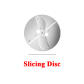 Slicing Disc