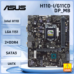 ASUS H110-I/G11CD/DP_MB Motherboard Intel H110 LGA 1151 DDR4 32GB USB3.0 ATX  support   6/7th Gen Intel Core cpus