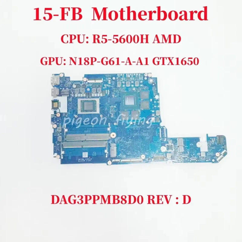 Description Picture 2 of itemDAG3PPMB8D0 Mainboard For HP 15-FB Laptop Motherboard CPU: R5-5600H AMD GPU: N18P-G61-A-A1 GTX1650 4G DDR4 100% Test OK