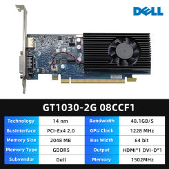 DELL NVIDIA  GeForce GT1030 GT 1030 D5 2G Graphics Card  GT 1030 08CCF1 Video Card 1520MHZ 1228 MHZ 2GB 14NM used