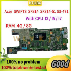 For Acer Swift3 SF314 SF314-51 S3-471 Laptop Motherboard With i3/i5/i7 cpu.8GB RAM.tested 100% working