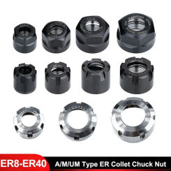 A/M Type ER Collet Chuck Nut For CNC Lathe Milling Bit Holder CNC Metalworking ER 11/16/20 High Precision Clamping Nut Balanced