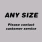 Any Size