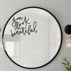 You Look Beautiful Body Positive Minimalist Hand Lettering Vinyl Mirror Sticker