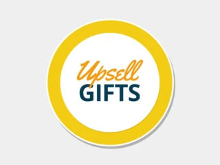 Automatic Gifts & Upsells