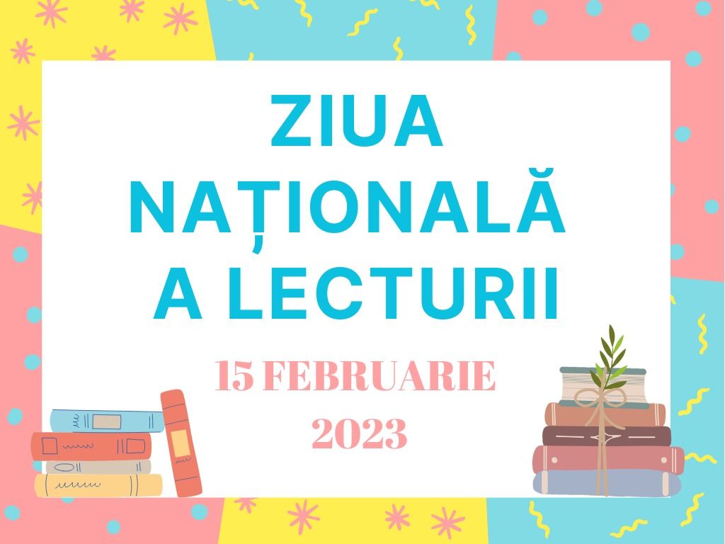 Ziua Națională a Lecturii - 2023