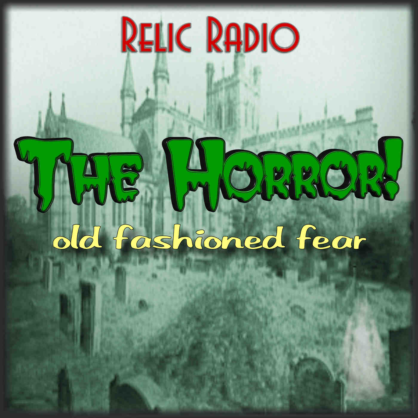 Critic Podcast Reviews The Horror! (Old Time Radio)