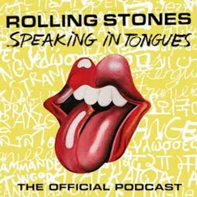 The Rolling Stones Official Podcast - Speaking in Tongues podcast artwork