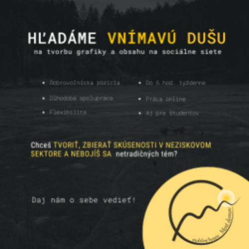 Dobrovoľnícky projekt Hľadáme VNÍMAVÚ DUŠU na tvorbu obsahu pre mobilný hospic