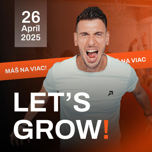 Príležitosť LET'S GROW!