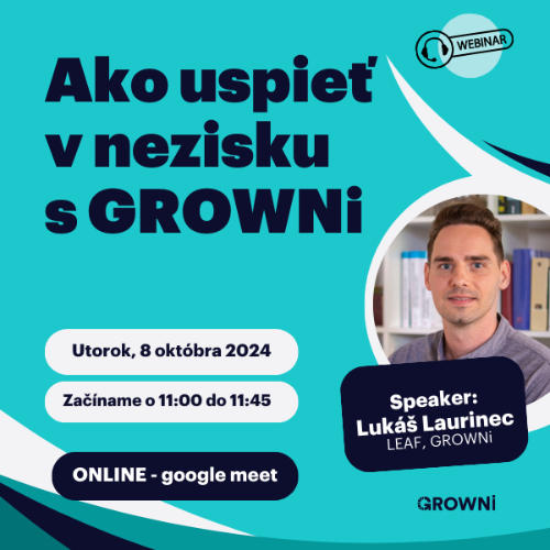 Príležitosť WEBINAR: Ako uspieť v nezisku s GROWNi