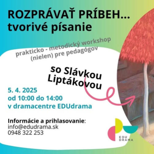 Príležitosť Workshop kreatívneho písania - Rozprávať príbeh
