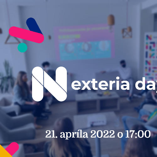 Príležitosť Nexteria Day | Príď na DOD v Nexterii