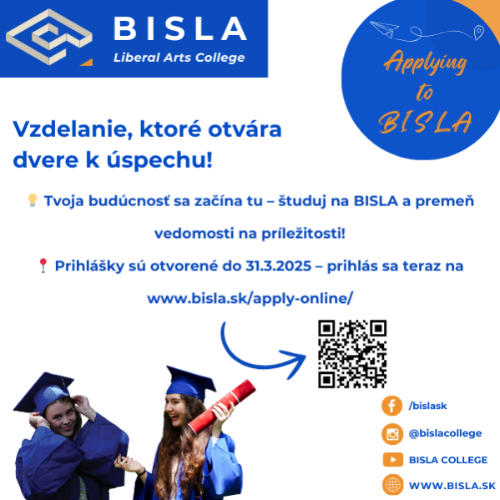 Príležitosť Otvorená prihláška na vysokú školu BISLA