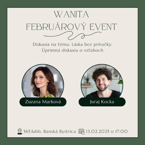 Príležitosť Wanita februárový event - Láska bez príručky: Úprimná diskusia o vzťahoch.