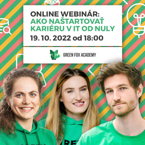 Príležitosť Online Webinár: Ako naštartovať kariéru v IT od nuly