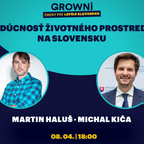 Príležitosť GROWNi: Budúcnosť životného prostredia na Slovensku 