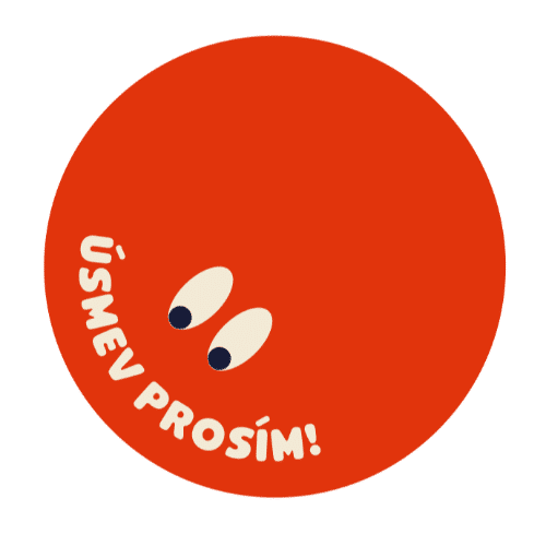 Úsmev prosím!