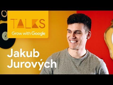 Príležitosť Talks | Grow with Google - Jakub Jurových
