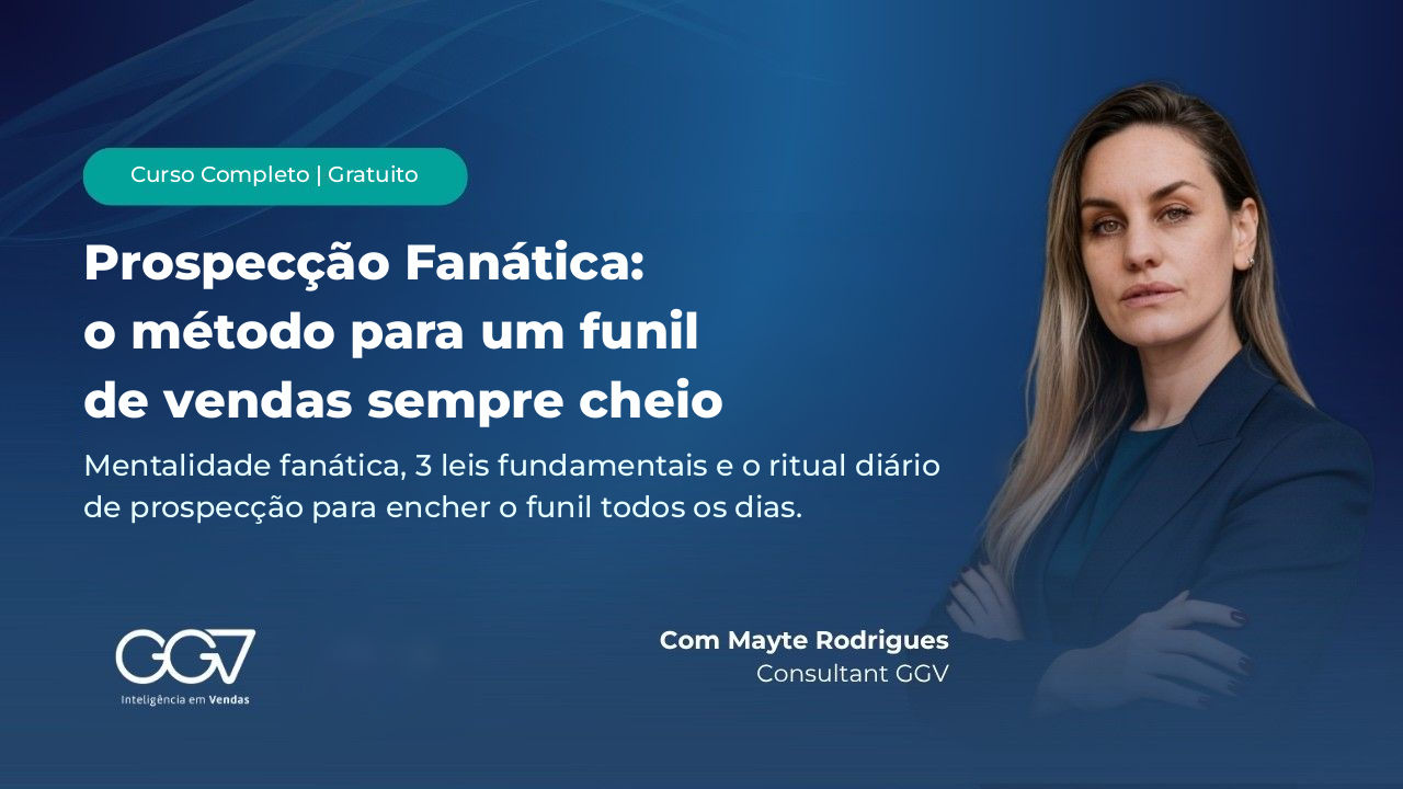 Prospecção Fanática: o Método para um Funil de Vendas Sempre Cheio