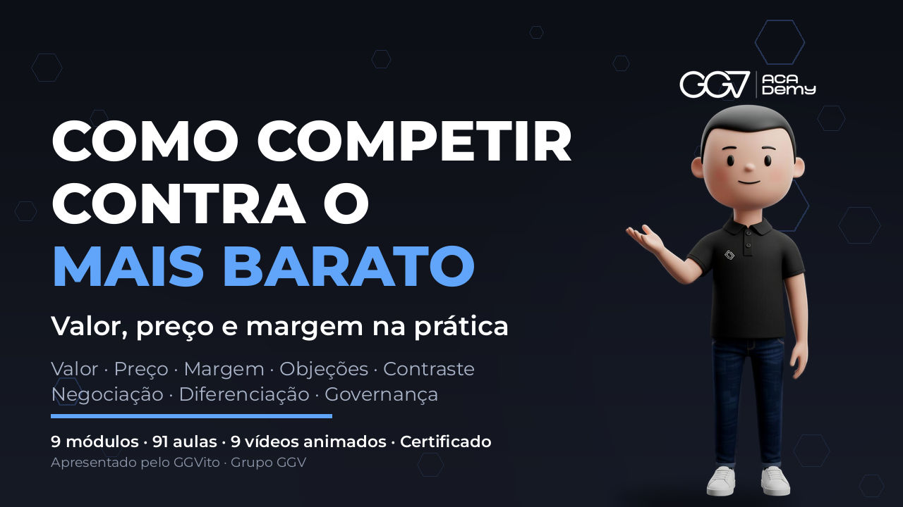 Como Competir Contra um Concorrente que Vende Mais Barato: Valor, Preço e Margem na Prática