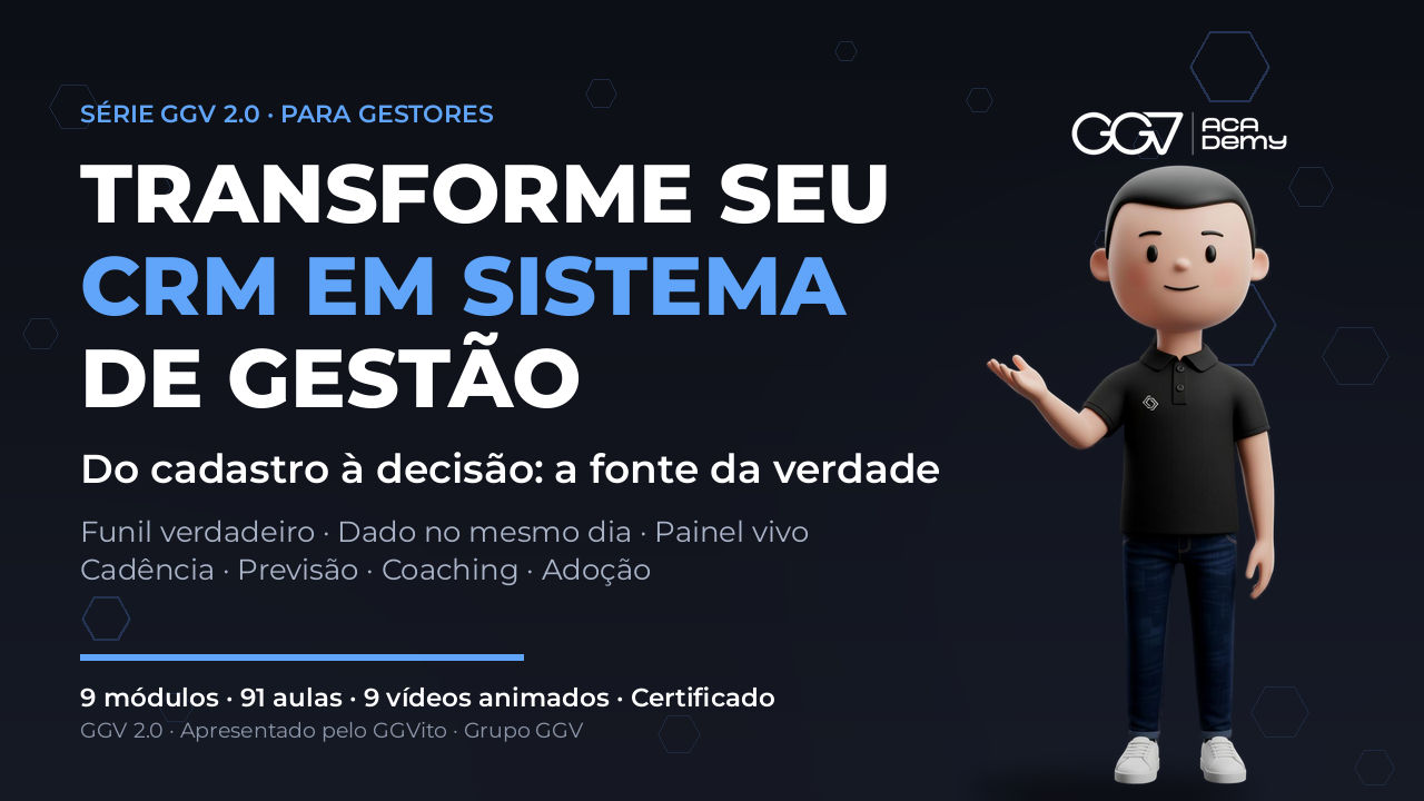 GGV 2.0 — Transforme seu CRM em Sistema de Gestão